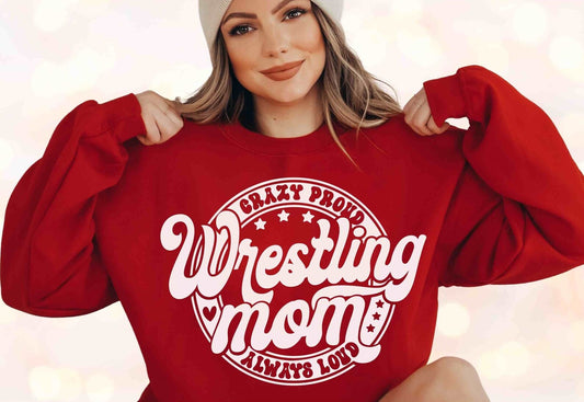 Loud & Proud Wrestling Mom